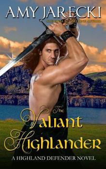 The Valiant Highlander - Book #2 of the Highland Defender