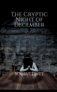 Paperback The Cryptic Night of December: The mystery of the Browns Book