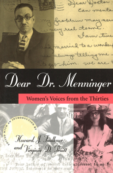 Paperback Dear Dr. Menninger: Women's Voices from the Thirties Book
