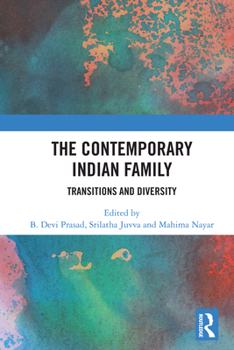 Paperback The Contemporary Indian Family: Transitions and Diversity Book