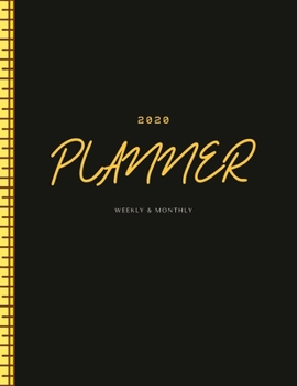 Paperback 2020 Weekly Monthly Planner: 12-Month Planner (1 Jan 2020 - 31 Dec 2020), Contacts and Notes Sections, 8.5" x 11" - Yellow Ruler by Positive Vibe Book