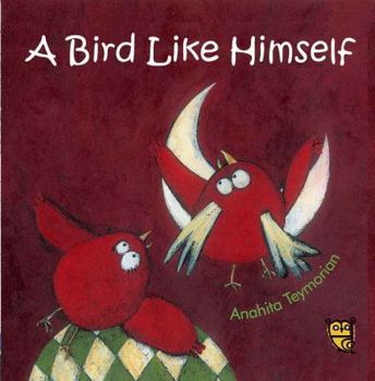 Paperback A Bird Like Himself (TINY OWL PUBLIS) Book