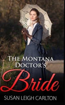 Paperback The Montana Doctor's Bride Book