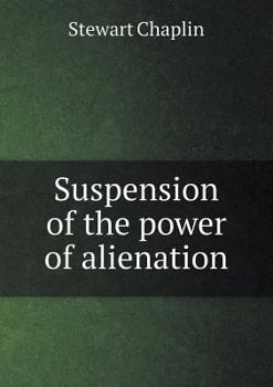 Paperback Suspension of the power of alienation Book