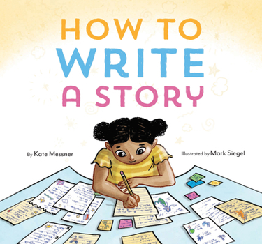 Hardcover How to Write a Story: (Read-Aloud Book, Learn to Read and Write) Book