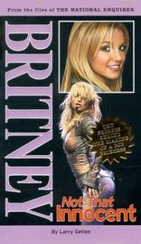 Paperback Britney: Not That Innocent Book