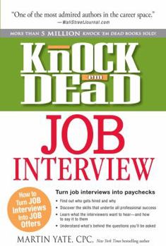 Paperback Knock 'em Dead Job Interview: How to Turn Job Interviews Into Job Offers Book