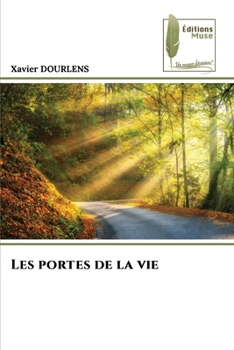 Paperback Les portes de la vie [French] Book