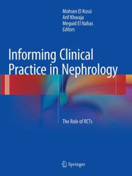 Paperback Informing Clinical Practice in Nephrology: The Role of RCTs Book
