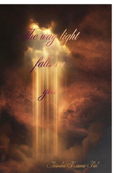 Paperback The way light falls on you Book