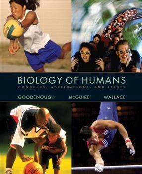 Biology of Humans: Concepts, Applications and Issues