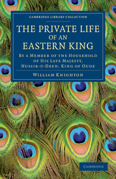 Paperback The Private Life of an Eastern King Book