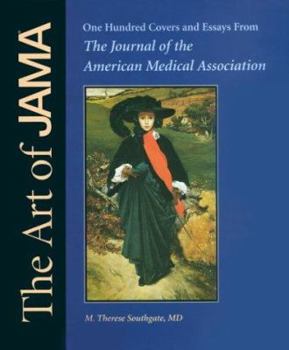 Hardcover The Art of Jama: Covers and Essays from the Journal of the American Medical Association Book