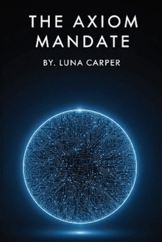 Paperback The Axiom Mandate Book
