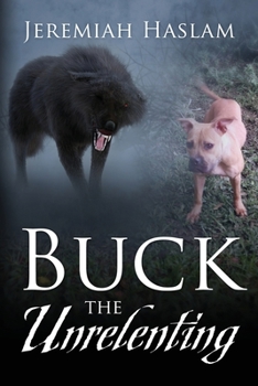 Paperback BUCK The Unrelenting Book