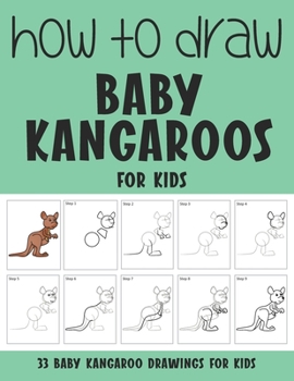 Paperback How to Draw Baby Kangaroos for Kids Book