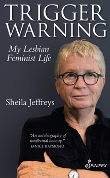 Paperback Trigger Warning: My Lesbian Feminist Life Book