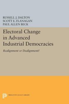 Paperback Electoral Change in Advanced Industrial Democracies: Realignment or Dealignment? Book