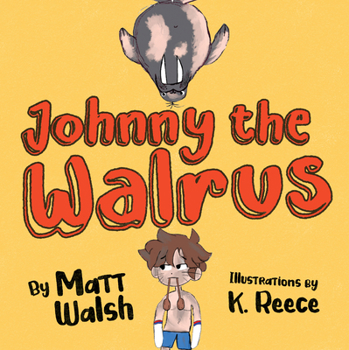 Board book Johnny the Walrus Book