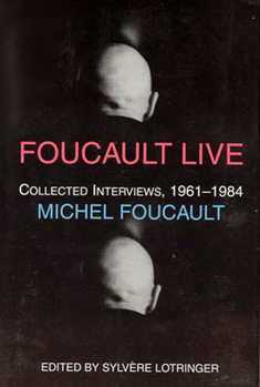 Paperback Foucault Live: Interviews, 1961-1984 Book