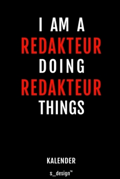 Kalender für Redakteure / Redakteur / Redakteurin: Wochen-Planer 2020 / Tagebuch / Journal für das ganze Jahr: Platz für Notizen, Planung / Planungen ... Erinnerungen und Sprüche (German Edition)