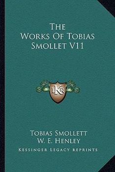 Paperback The Works Of Tobias Smollet V11 Book