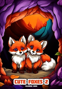 Paperback Cute Foxes 2: Coloring Book