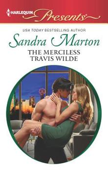 The Merciless Travis Wilde - Book #3 of the Wilde Family