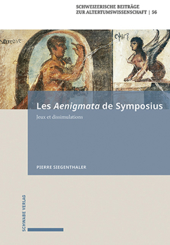Hardcover Les Aenigmata de Symposius: Jeux Et Dissimulations [French] Book