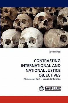 Paperback Contrasting International and National Justice Objectives Book