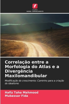 Paperback Correlação entre a Morfologia do Atlas e a Divergência Maxilomandibular [Portuguese] Book