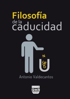 Paperback Filosof?a de la Caducidad [Spanish] Book