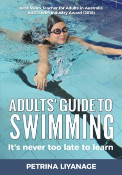 Paperback Adults' Guide To Swimming: It's Never Too Late To Learn Book