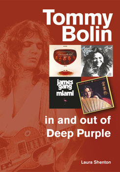 Paperback Tommy Bolin - In and Out of Deep Purple Book