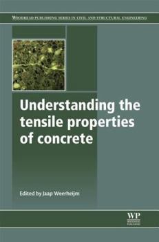 Hardcover Understanding the Tensile Properties of Concrete Book