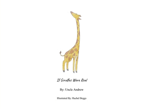 Paperback If Giraffes Were Real Book