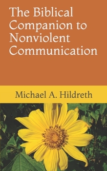 Paperback The Biblical Companion to Nonviolent Communication Book