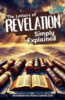 Paperback The Letters of Revelation Simply Explained Book
