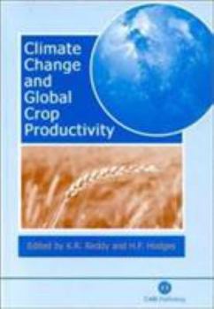 Hardcover Climate Change and Global Crop Productivity Book