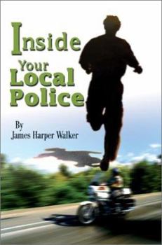 Paperback Inside Your Local Police Book