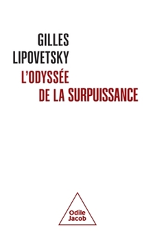 Paperback L'Odyssée de la surpuissance / Superpower: An Odyssey [French] Book