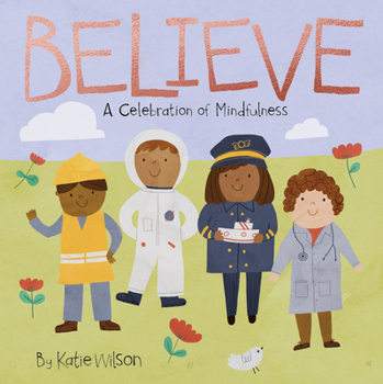 Board book Believe: A Celebration of Mindfulness Book