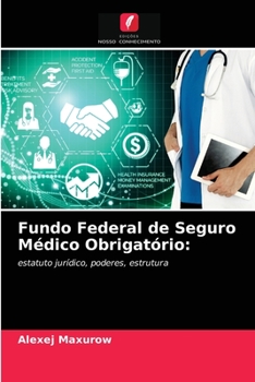 Paperback Fundo Federal de Seguro Médico Obrigatório [Portuguese] Book