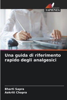 Paperback Una guida di riferimento rapido degli analgesici [Italian] Book
