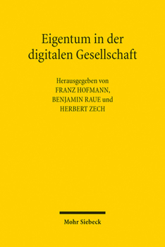 Paperback Eigentum in Der Digitalen Gesellschaft [German] Book