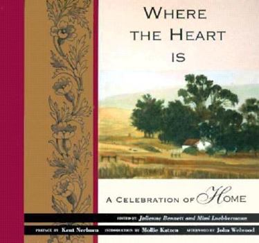 Paperback Where the Heart is: A Celebration of Home Book