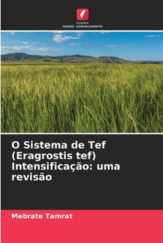 Paperback O Sistema de Tef (Eragrostis tef) Intensificação: uma revisão [Portuguese] Book