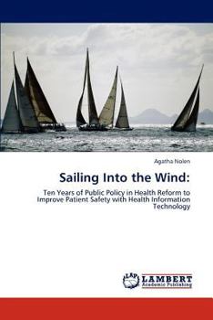 Paperback Sailing Into the Wind Book