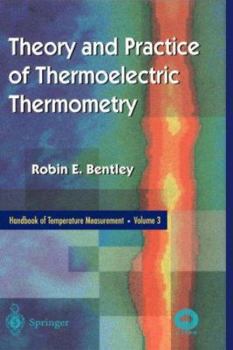 Hardcover Handbook of Temperature Measurement Vol. 3: The Theory and Practice of Thermoelectric Thermometry Book