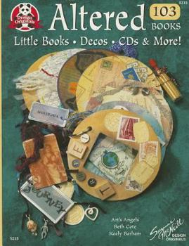 Paperback Altered 103 Books: Little Books, Decos, CDs & More! Book